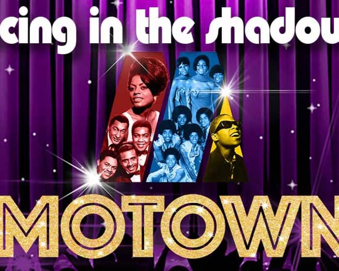 Dancing in The Shadows of Motown tickets