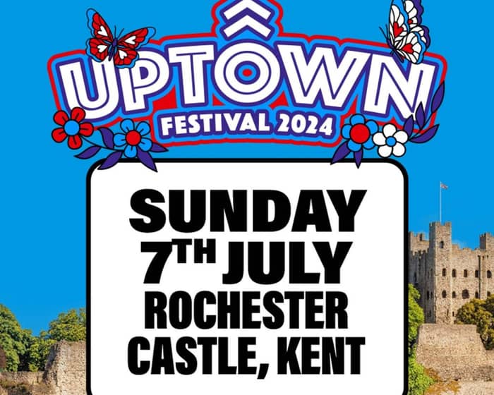 Uptown Festival Rochester Castle tickets