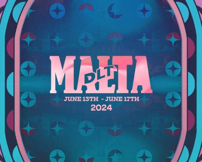 DLT Malta 2024 - Weekend 2 tickets
