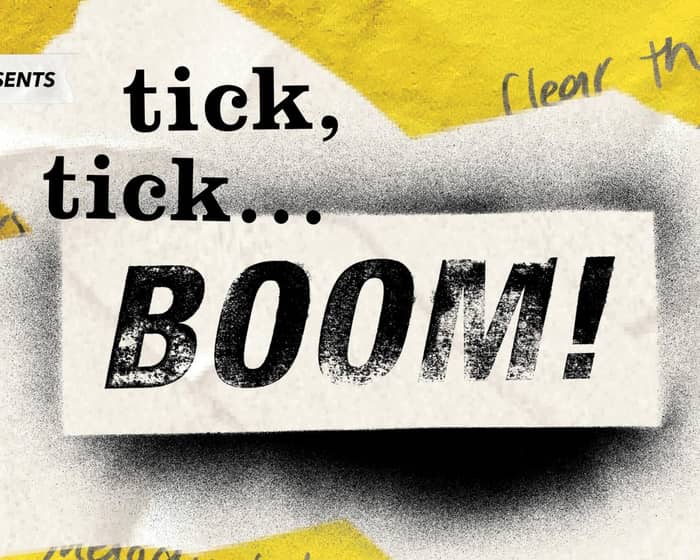 Tick, Tick...Boom! (Preview) tickets