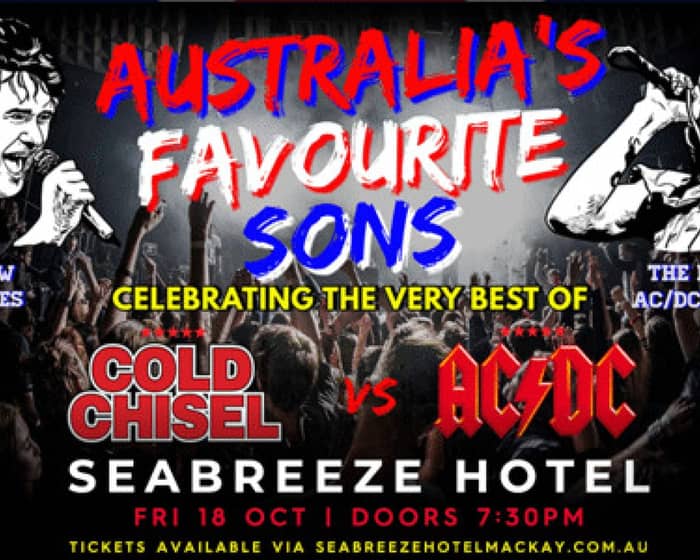 AUSTRALIA’S FAVOURITE SONS tickets