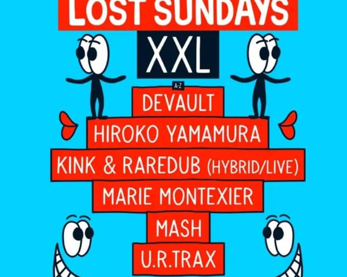 Lost Sundays XXL tickets