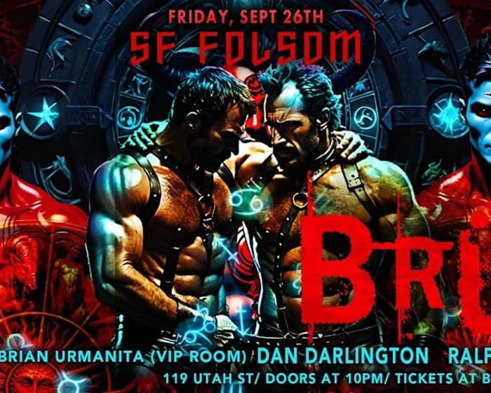 Brüt SF - Folsom 2025 tickets
