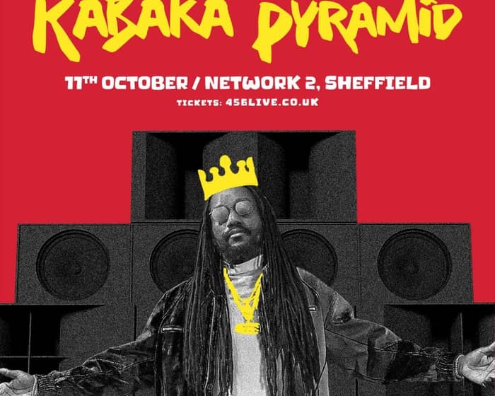 KABAKA PYRAMID tickets