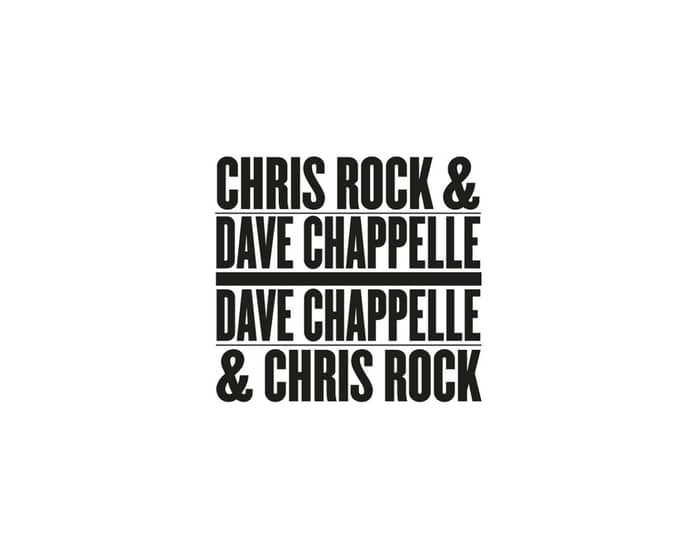 Chris Rock and Dave Chappelle tickets
