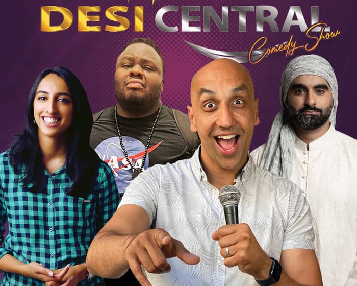Desi Central Comedy Show - Nottingham tickets
