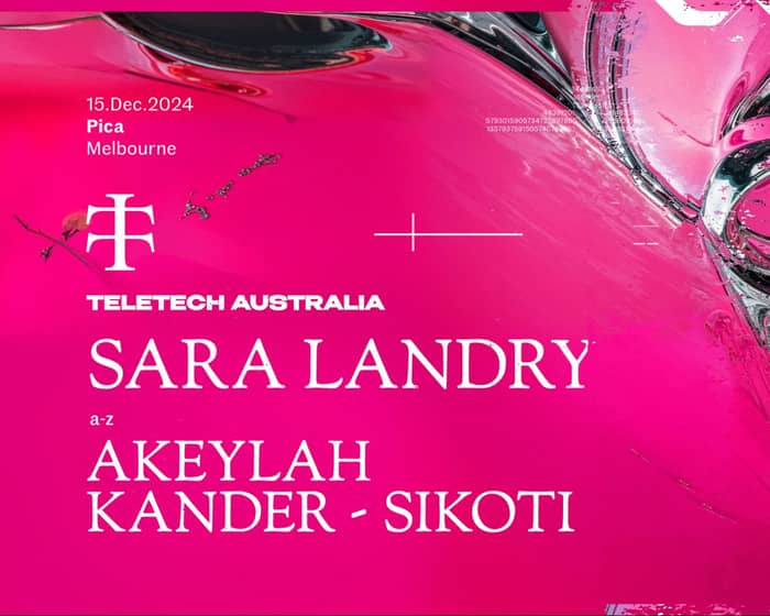 Teletech — Sara Landry — Sun.15.Dec tickets