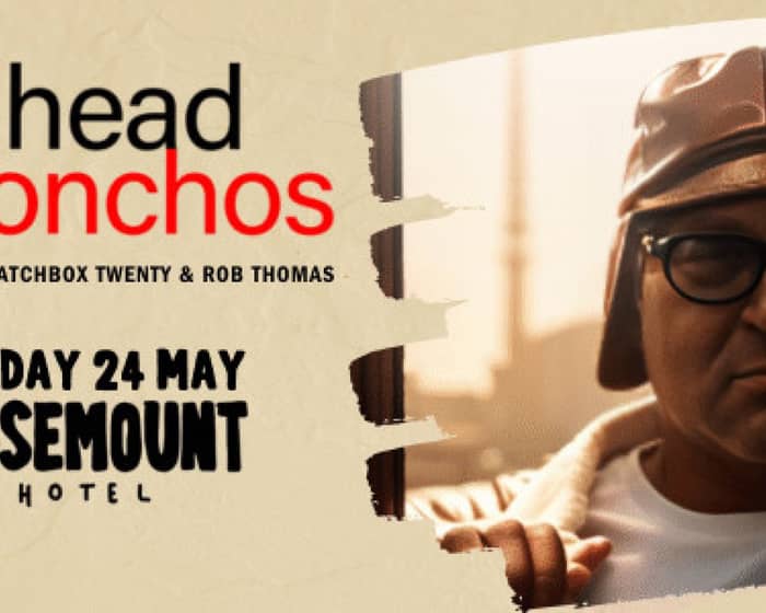 The Head Honchos tickets