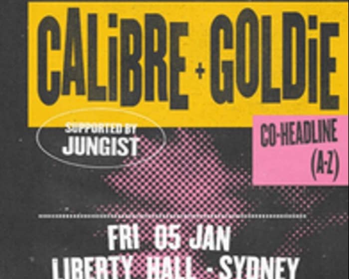 Goldie + Calibre tickets