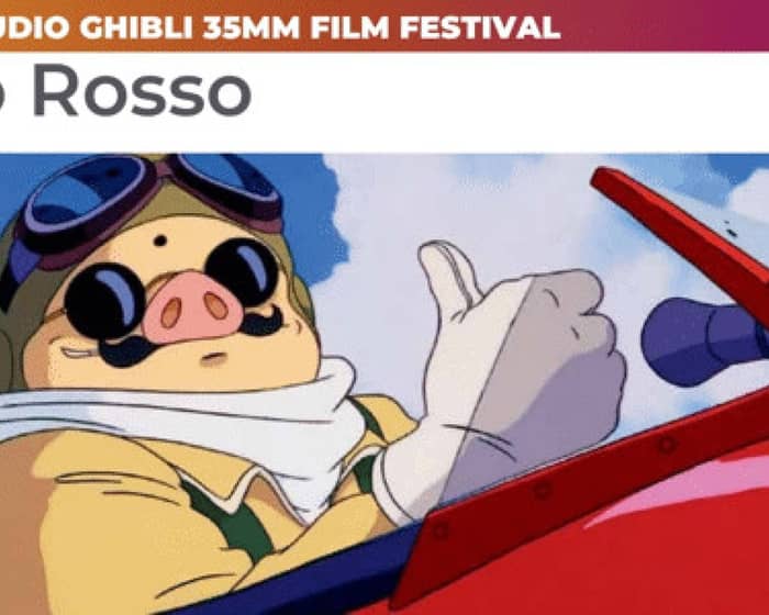 Porco Rosso | Studio Ghibli 35mm Film Festival tickets