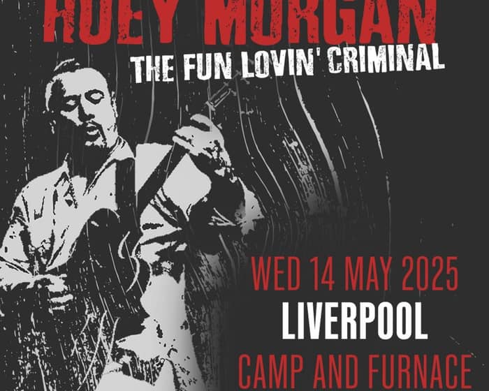 Huey Morgan tickets