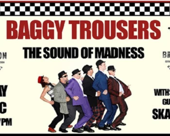 Baggy Trousers - The Sound of Madness tickets