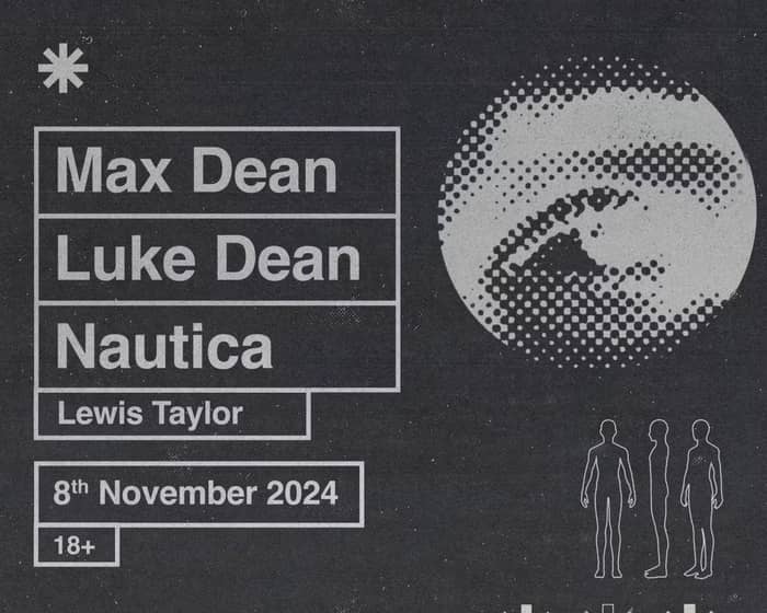 Max Dean + Luke Dean tickets