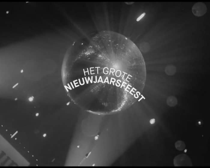 Het Grote Nieuwsjaarsfeest with Gerd Janson, Carista and More tickets
