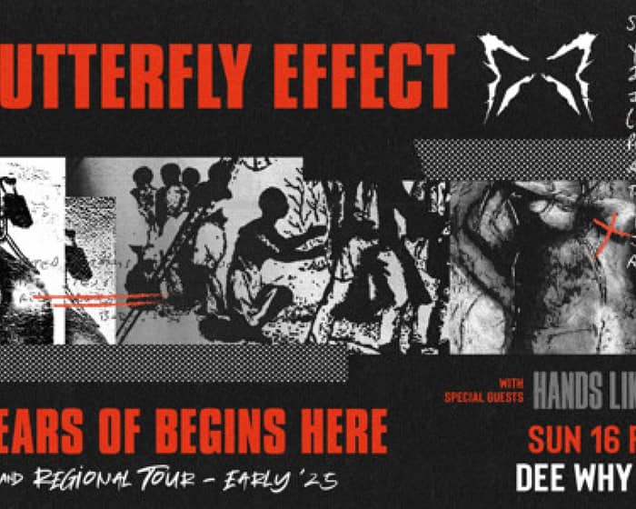 The Butterfly Effect  tickets