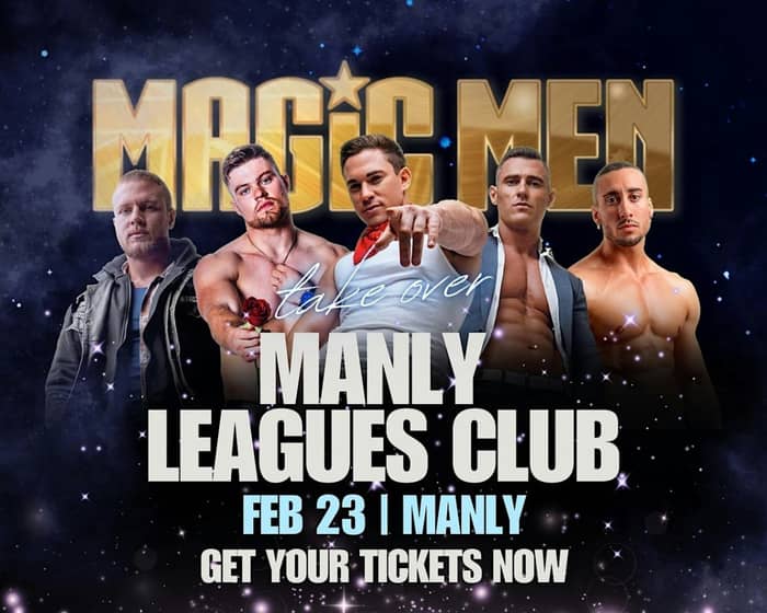 Magic Men Take Over Manly, NSW tickets