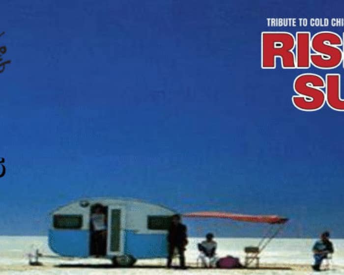 Rising Sun - A Tribute to Cold Chisel tickets