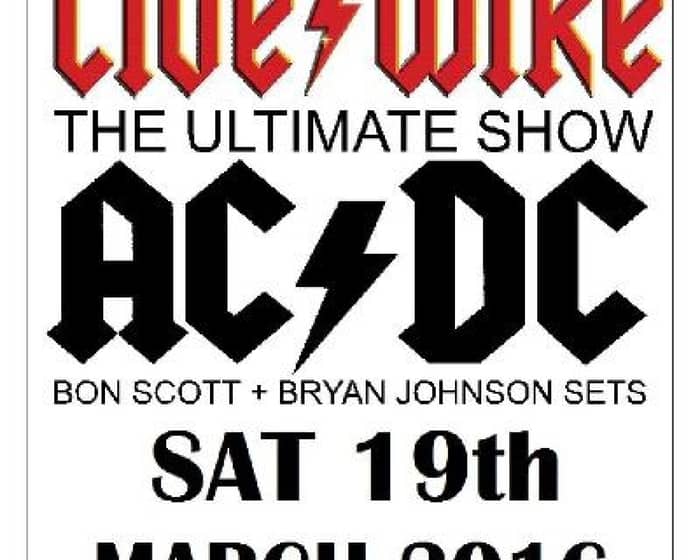 LIVE WIRE The Ultimate ACDC Show tickets