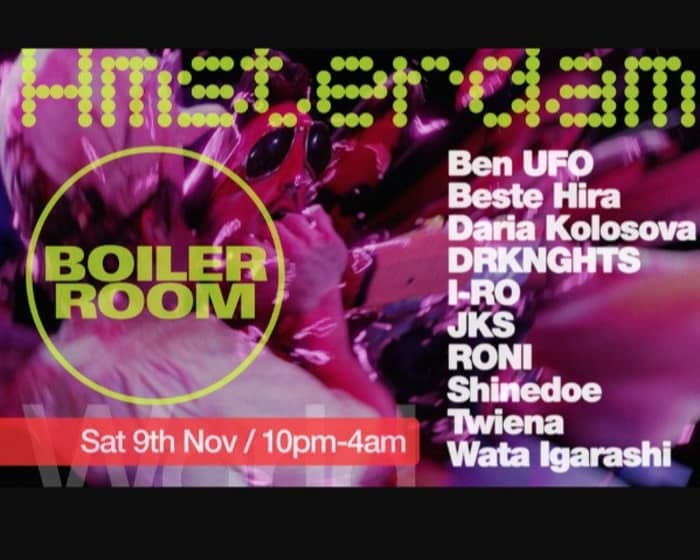 Boiler Room: Amsterdam | Saturday tickets