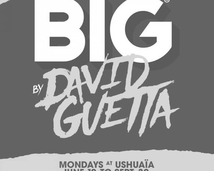 BIG by David Guetta tickets