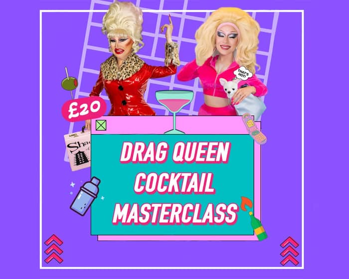Extravagant Drag Queen Cocktail MasterClass @ FunnyBoyz Liverpool tickets