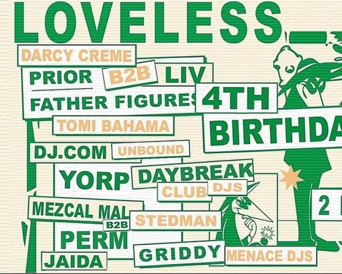 LOVELESS: 4th Birthday - Aus Day Eve tickets
