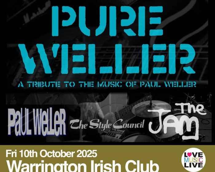 Pure Weller tickets