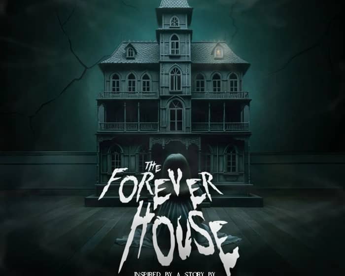 The Forever House - A Ghost Story For Christmas tickets