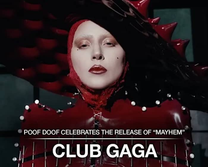 Club Gaga MELB - "Mayhem" album release party tickets