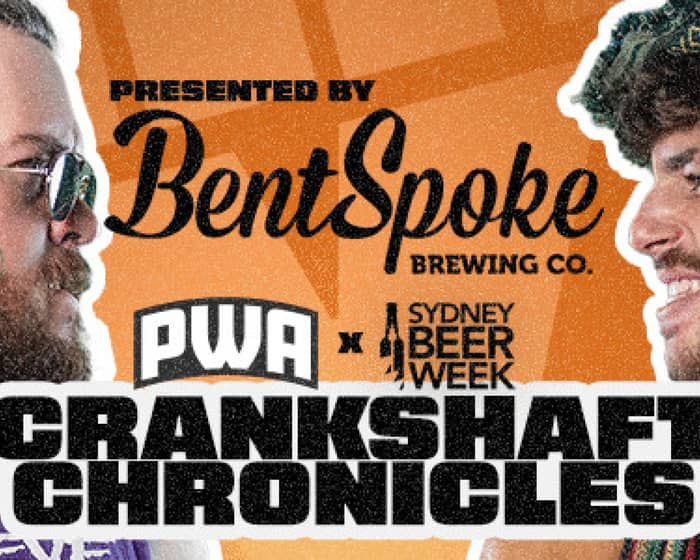 Pro Wrestling Australia Presents The Crankshaft Chronicles tickets