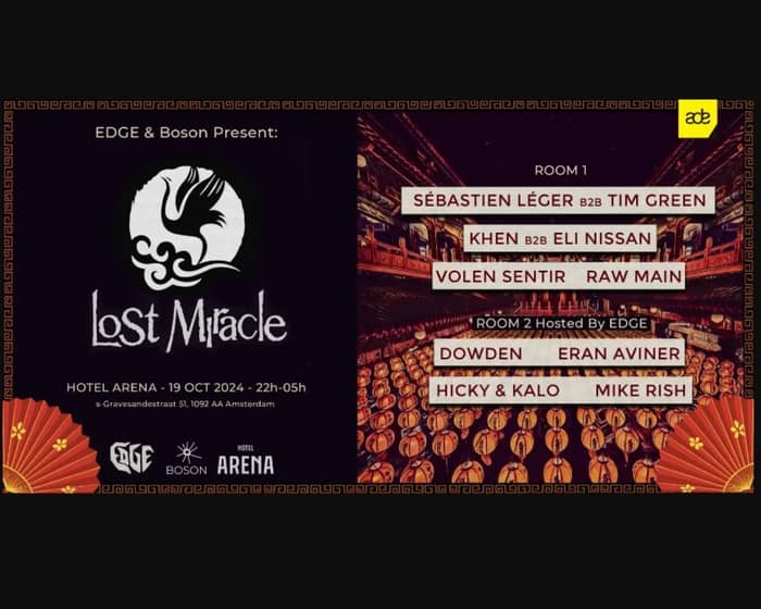 Lost Miracle at ADE by EDGE & Boson tickets