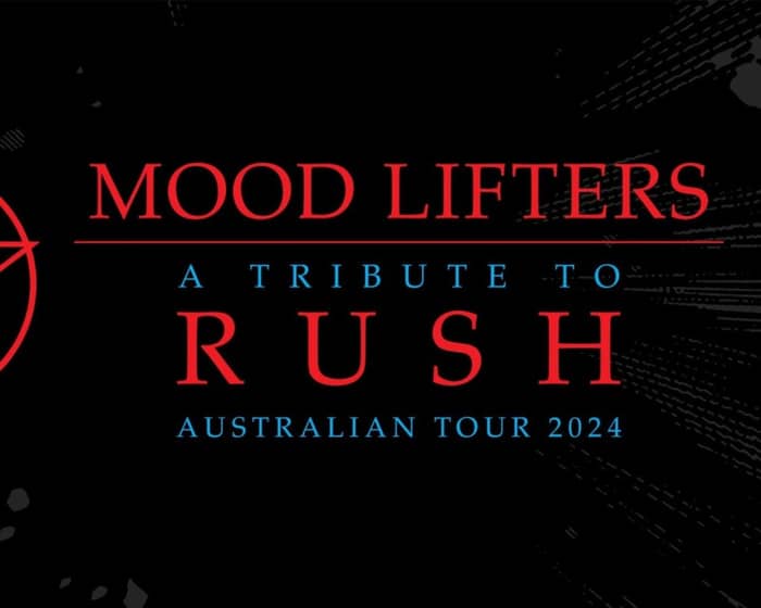 Mood Lifters - A Tribute To RUSH tickets