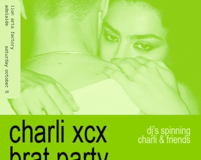 Charli XCX Brat Release Party 2nd Show | Adelaide tickets