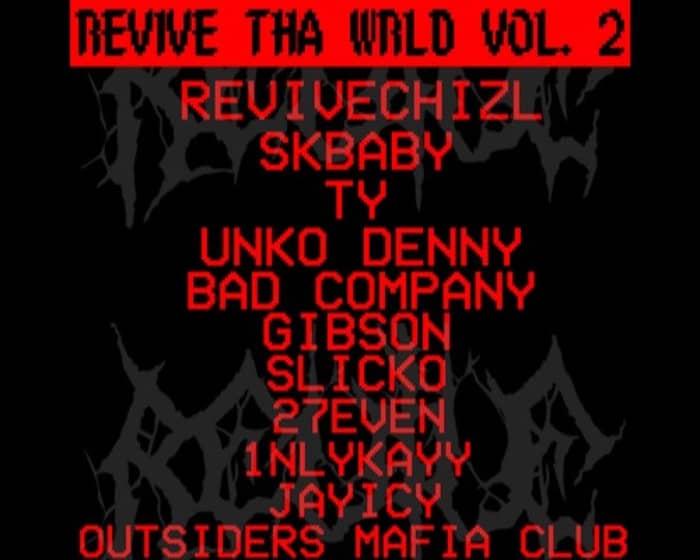 REVIVE THA WRLD VOL.2 tickets