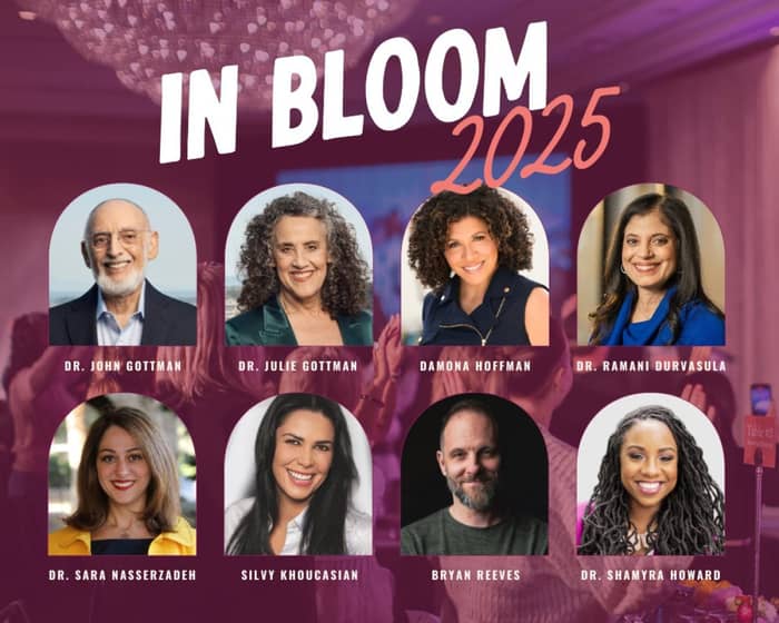 In Bloom: A Love and Relationships Summit tickets