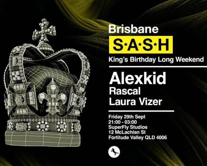 S.A.S.H Brisbane -  King's Birthday Long Weekend tickets
