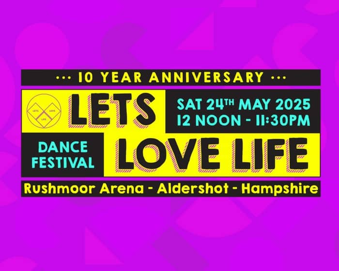 Lets Love Life 2025 - 10 Year Anniversary tickets