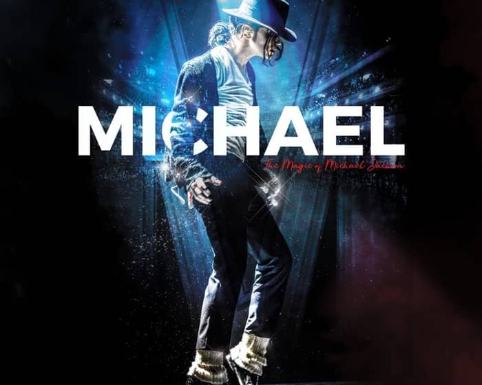 Michael Starring Ben THE MAGIC OF MICHAEL JACKSON tickets