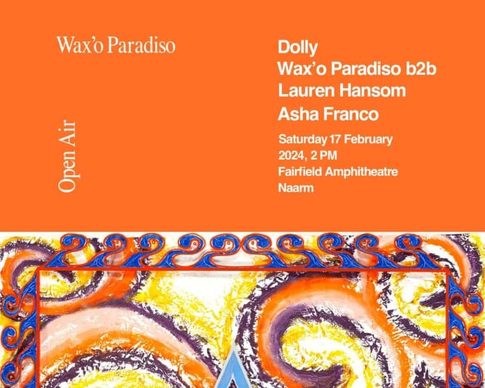 Wax'o Paradiso Open Air tickets