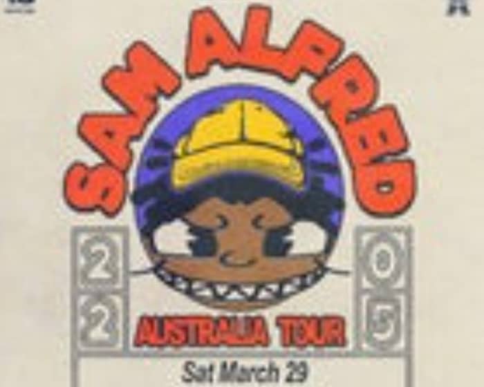 Sam Alfred tickets