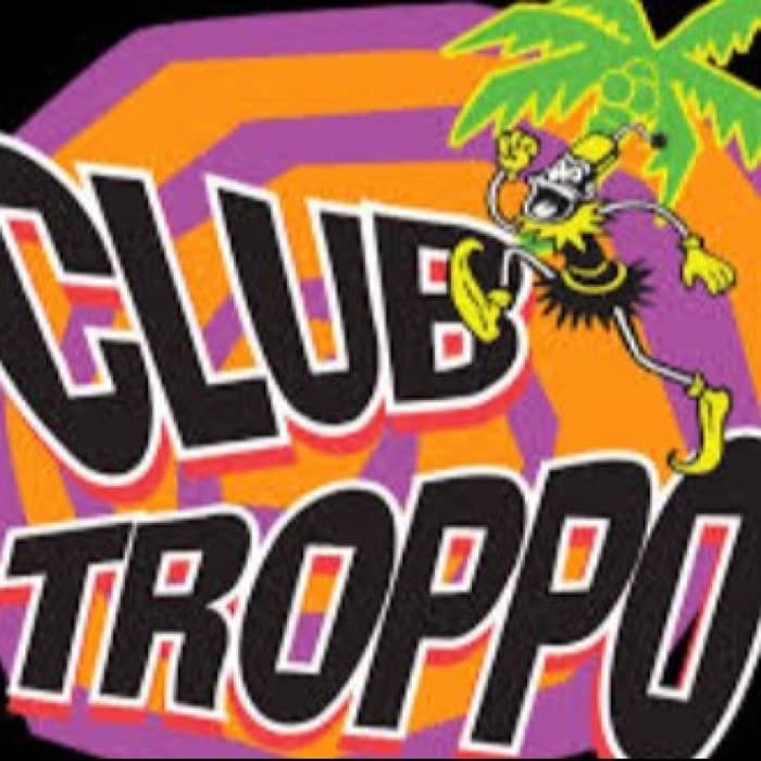 Club Troppo events