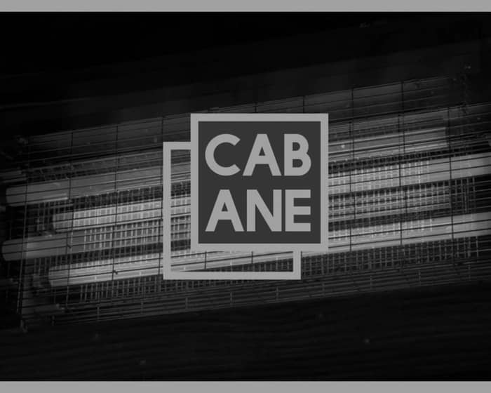 Cabane - Clubnight tickets