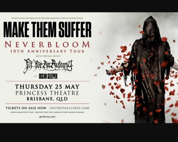 Make Them Suffer - 10 Years of Neverbloom tickets