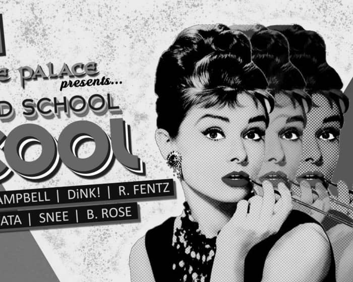 Pile Palace presents: Old School Cool tickets