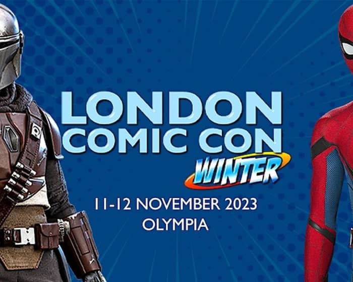 London Comic Con Winter 2023 tickets