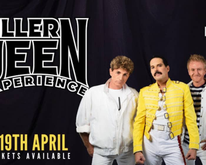 The Killer Queen Experience tickets