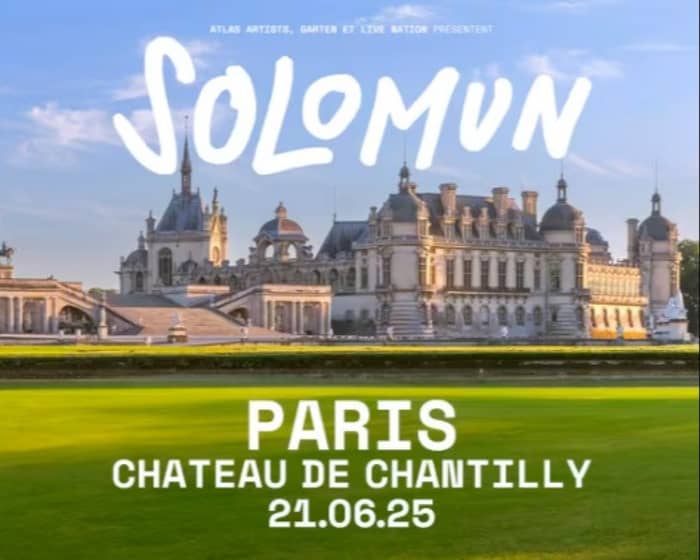 Solomun @ Château de Chantilly - Paris tickets