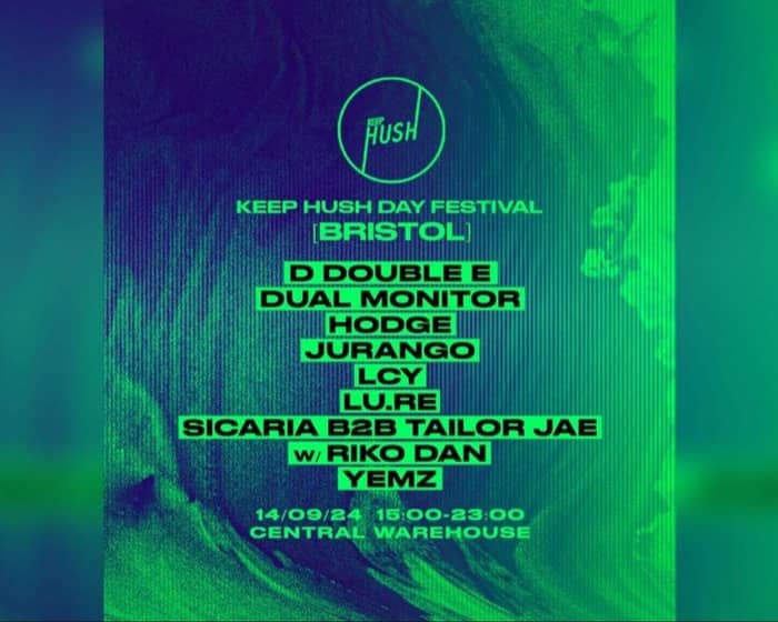 Keep Hush Bristol Day Festival tickets