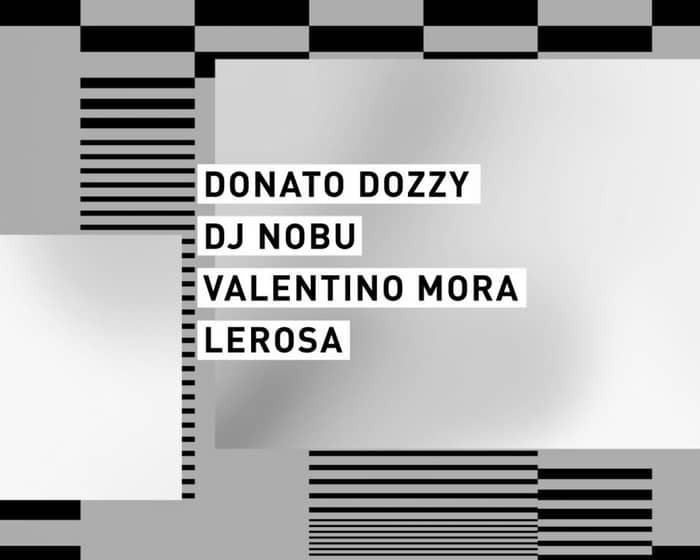 Concrete: Donato Dozzy, Dj Nobu, Valentino Mora, Lerosa tickets