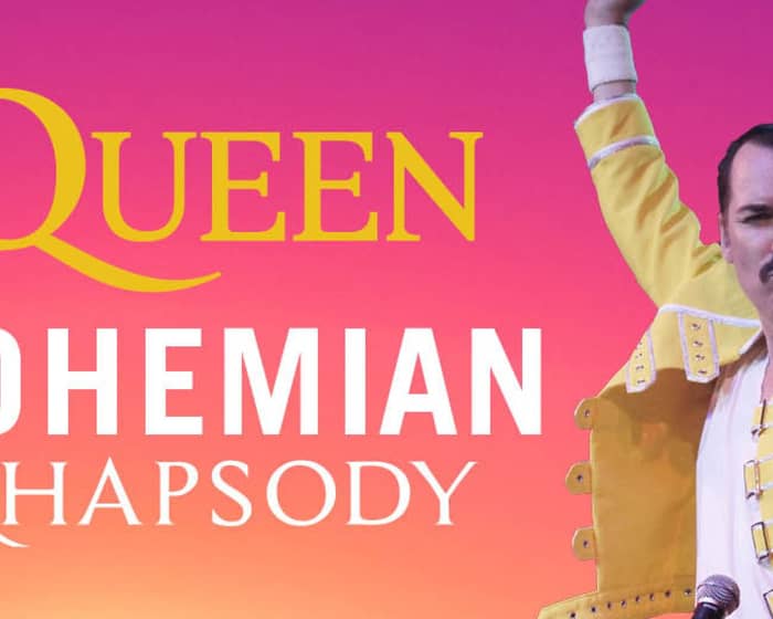 Queen Bohemian Rhapsody tickets